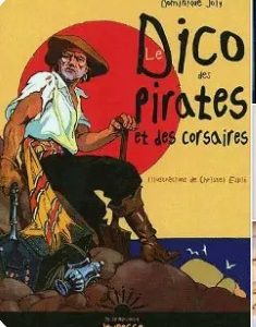 Dico des pirates et des corsaires